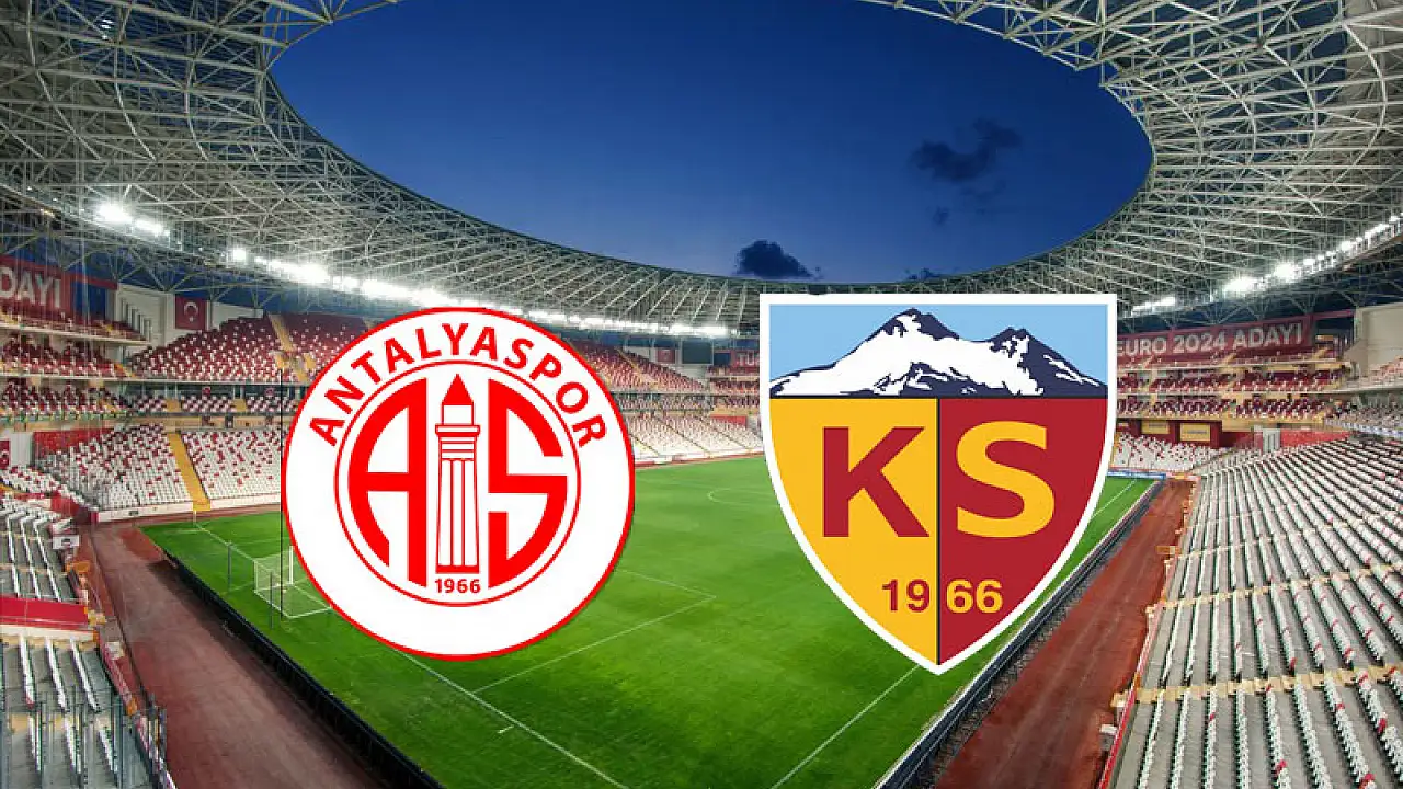 Antalyaspor – Kayserispor Maçı Saat Kaçta? Hangi Kanalda?